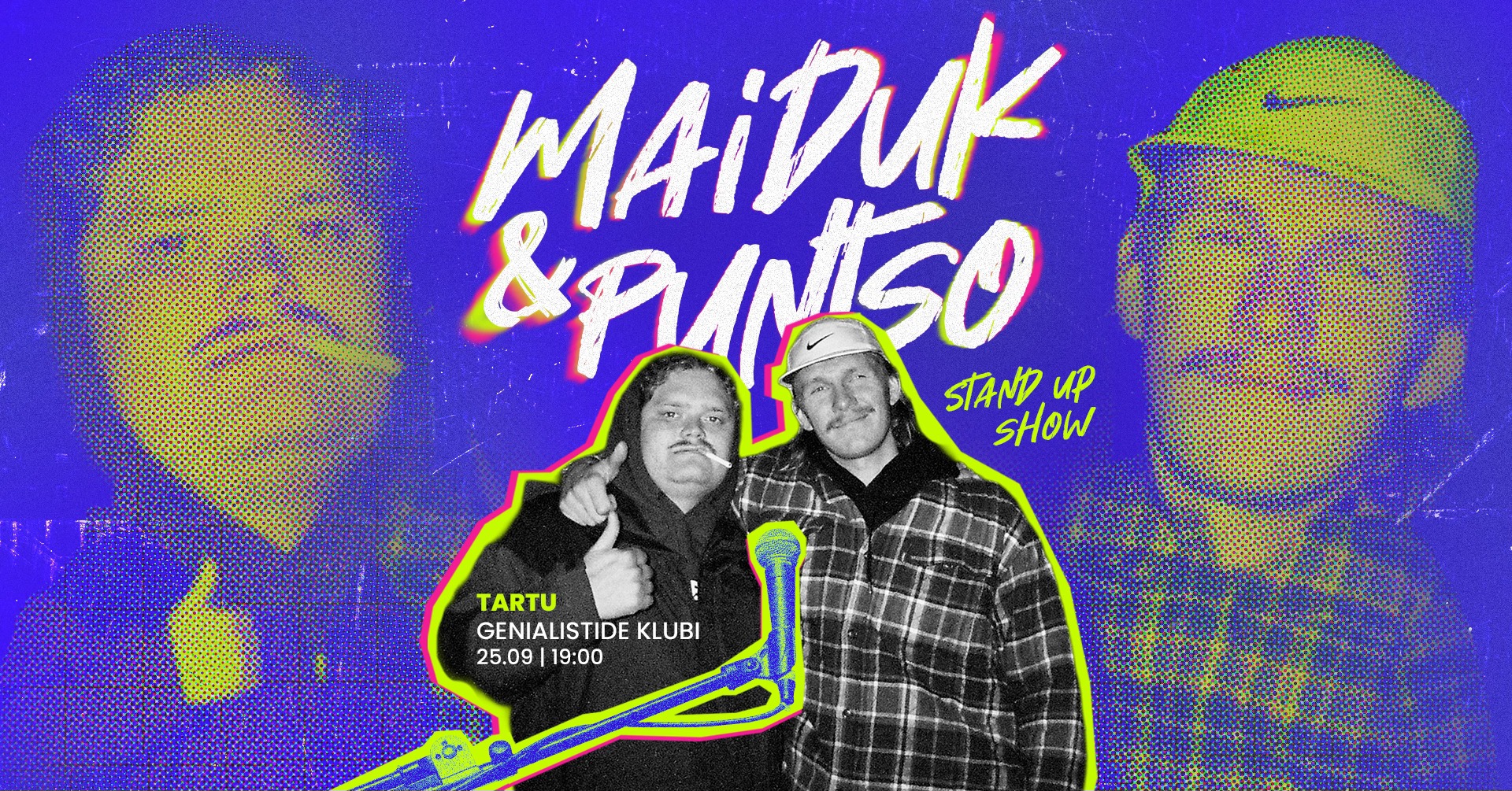 Maiduki & Puntso Stand-up Show @Genialistide Klubi
