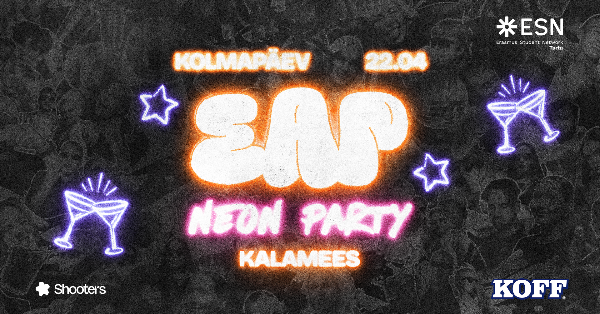 EAP x ESN: Neon party X Tudengipäevad | 22.04 | Shooters