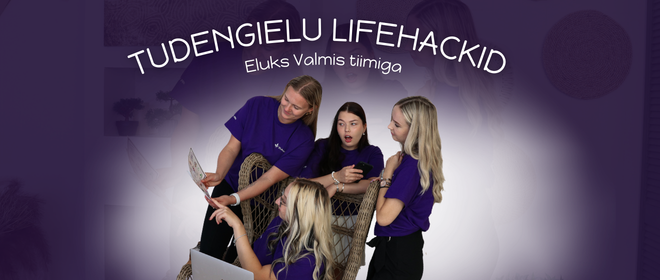 Tudengite Lifehackid